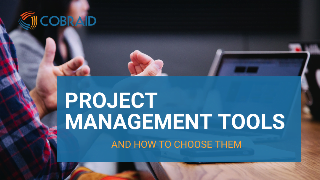 Project management tools and how to choose them